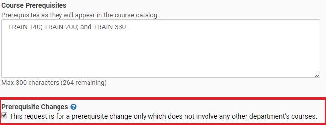Image of prerequisite changes interface, highlighting the "Prerequisite Changes" checkbox